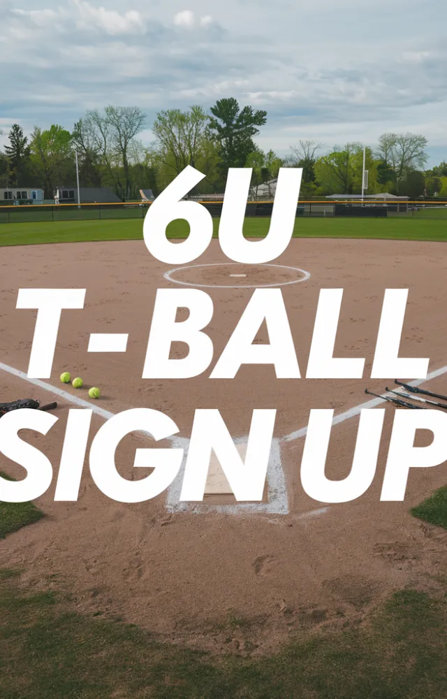 6U-T Ball Sign Up Read all information